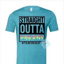 Load image into Gallery viewer, Straight Out of Energy